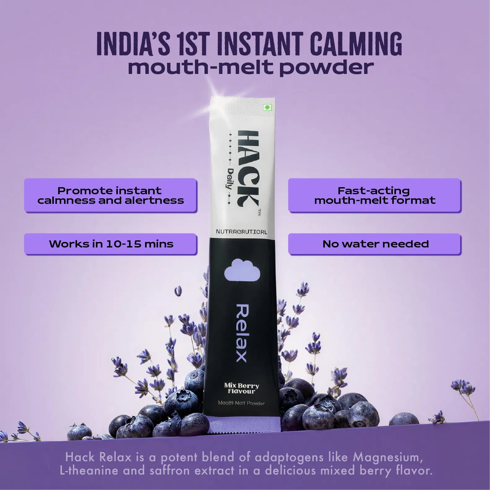 Hack Relax instant calming mouth melt powder with magnesium L theanine and saffron for stress relief calmness and relaxation support
“instant calming supplement India”
“L-theanine magnesium stress relief”
“fast acting relaxation supplement”